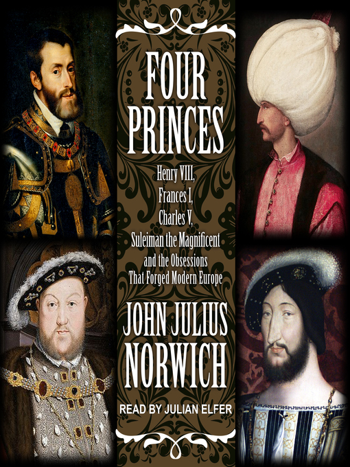 Title details for Four Princes by John Julius Norwich - Wait list